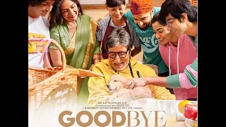 Goodbye (2022) Amitabh Bachcha,Pavail Gulati Rashmika Mandanna || BEYOND FRAMES