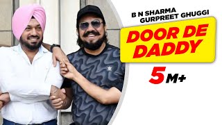 Door De Daddy | Carry on Jatta | Dialogue Promo | Gippy Grewal - B N Sharma