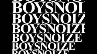 Boys Noize - \u0026 Down