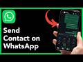 How To Send Contact on WhatsApp (2026 Guide)
