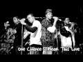 One Chance - Wear This Love / HD