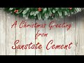 A Christmas Greeting from Sunstate Cement