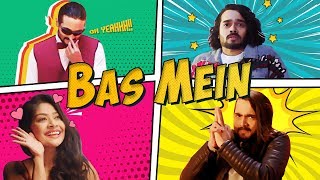 BB Ki Vines- Bhuvan Bam- Bas Mein | Official Music Video |