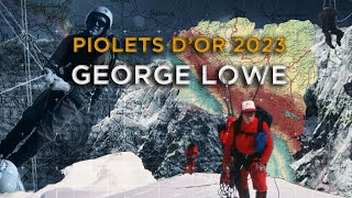 George Lowe - Piolets d'Or 2023