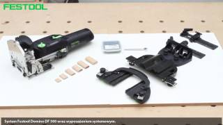 SYSTEM FESTOOL DOMINO DF 500 (CZĘŚĆ I). OBSŁUGA FREZARKI FESTOOL DOMINO DF 500