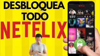 🔥Truco: DESBLOQUEAR Catálogo OCULTO de NETFLIX GRATIS 2021 ✅ +Películas | VPN para Netflix Gratis