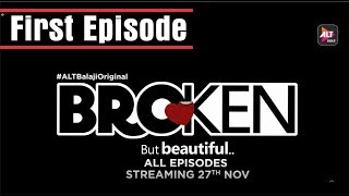 Web Show “Broken But Beautiful” Official Trailer | Alt Balaji | Ekta Kapoor
