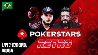 LAPT Temporada 3: PUNTA DEL ESTE (URUGUAY) ♠️ PokerStars Retro ♠️  PokerStars Brasil