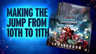 Making the Jump from 10th to 11th Edition Warhammer 40k