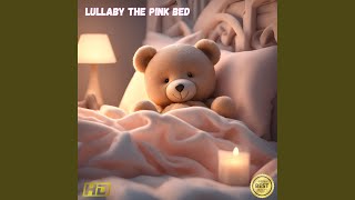 Lullaby The Pink Bed