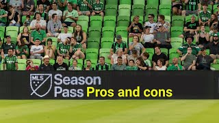 MLS SEASON PASS: Pros & Cons 🏆