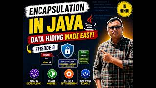 Encapsulation in Java Explained in Hindi 🔥 Getter & Setter Made Easy