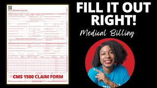 How to Fill Out A CMS 1500 Claim Form | The Ultimate Guide to Filling Out A 1500 Claim Form