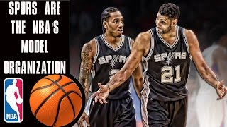 Why the Spurs are the NBA's model organization