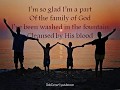 THE FAMILY OF GOD (I'm so glad I'm a part)