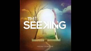 The Seeking - Change My Ways [NEW 2012]