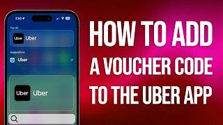How To Add A Voucher Code On The Uber App: Easy Guide!