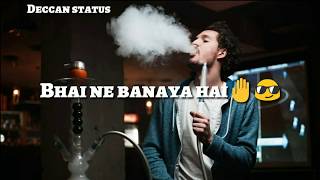 Hookah Anthem Whatsapp Status