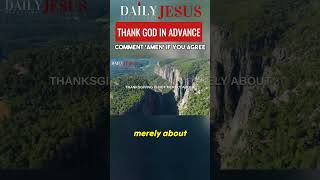 Daily Jesus Devotional - THANK GOD IN ADVANCE #christianmotivation #shorts