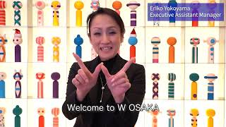 Welcome to W OSAKA