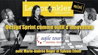 Marie-Andrée et Sylvain à l'Agile Tour Montréal 2019 - Design Sprint comme outil d'innovation