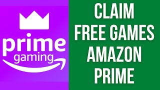 How to claim FREE games on Amazon Prime Gaming!