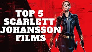 Top 5 Scarlett Johansson Movies -Best Scarlett Johansson Films - Scarlett Johansson Movie Scene