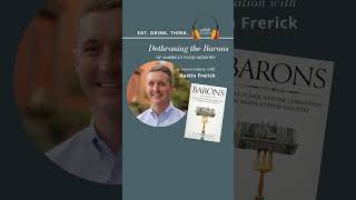 Austin Frerick, Baron's Author Talks Monopolies in the Food System #foodindustry