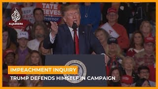 Trump defends himself against impeachment inquiry