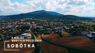 SOBÓTKA, ŚLĘŻA i okolice – 5 miejsc wartych polecenia