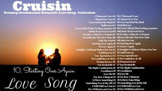 Cruisin Nonstop Sentimental Beautiful Romantic Love Song Collection || Live Background