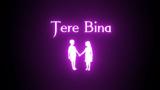 Tere Bina Na Aaye Sukoon Whatsapp Status||💔Dard Dilo Ke Song Black Screen Status|Heart touching