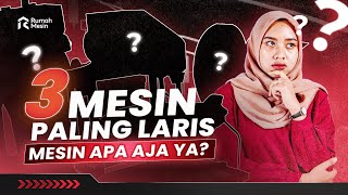 3 Mesin PALING LAKU di Rumah Mesin, Kira-Kira Mesin Apa Aja Ya?? Penasaran?? Simak Video Berikut!