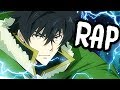 RISING OF THE SHIELD HERO RAP SONG | 