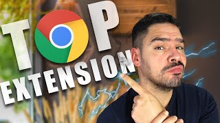 LES EXTENSIONS CHROME À AVOIR ABSOLUMENT (les indispensables)