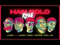 han solo feat. luiggi yarel kevingljd xiel u0026 dh remix