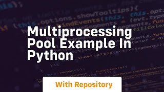 multiprocessing pool example in python