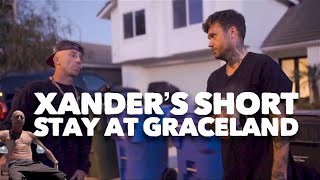 Xander's Short Stay At Graceland