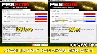 cara atasi unable dan vram 0 | di Pes 100% work