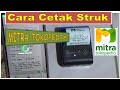 CARA CETAK STRUK PEMBAYARAN  MITRA TOKPEDIA