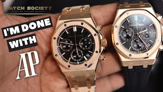 Why I'm Done with Audemars Piguet Royal Oaks - AP Watches
