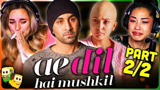 AE DIL HAI MUSHKIL Part 2/2 Movie Reaction! | Ranbir Kapoor | Aishwary Rai Bachchan | Anushka Sharma