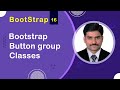 Bootstrap Button Group Classes - Bootstrap5  Tutorial 16 🚀