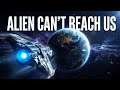 The Speed of Light Is So Slow That Aliens Could NEVER Reach Earth
