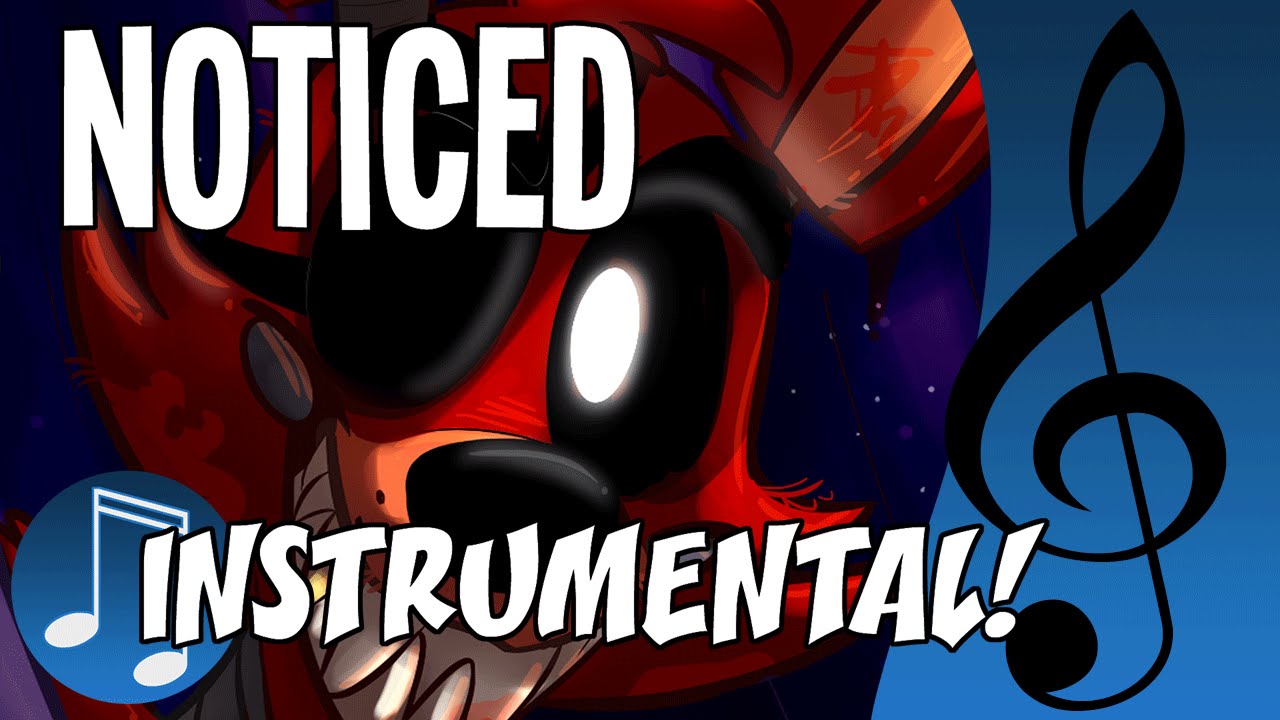Instrumental Noticed By Mandopony Five Nights At Freddy S Youtube