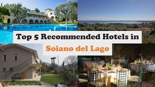 Top 5 Recommended Hotels In Soiano del Lago | Best Hotels In Soiano del Lago