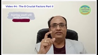 Chapter #3 The 8 Crucial Factors - Part II