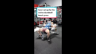 HOW I SET UP for the INCLINE DUMBBELL BENCH PRESS‼️ - Schaum Fitness