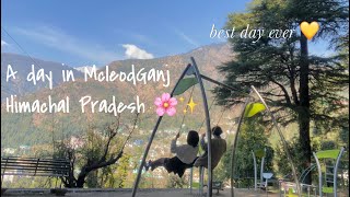 A must visit : McleodGanj, Dharamshala, Himachal Pradesh | Dharamkot | aesthetic vlog