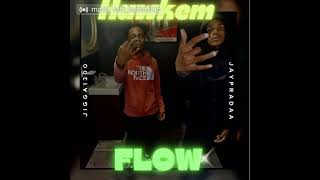 JayPradaa X Jigga1300-Hawkem Flow